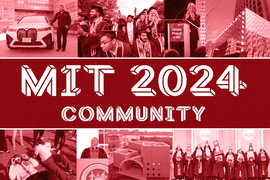 Text says “MIT 2024: Community” with photos of campus, students, and MIT community with maroon overlay